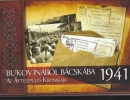 Bukovinából Bácskába - Az áttelepülés krónikája 1941